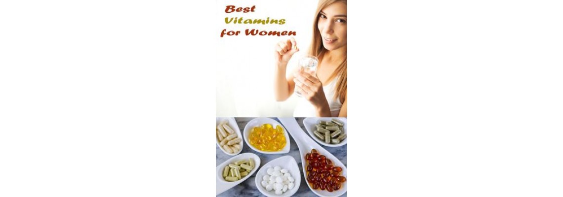 ضروری ترین ویتامین های روزانه برای زنان